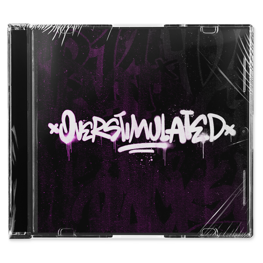 OVERSTIMULATED